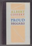 COSSERY, ALBERT (1913-2008) - Proud Beggars [Limited edition]