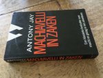 Jay, Antony - Machiavelli in zaken