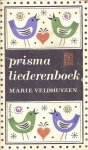 Marie Veldhuyzen - Prisma liederenboek