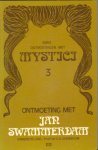 Lindeboom, Prof. Dr. G.A. - Mystici 3 - ontmoeting met Jan Swammerdam