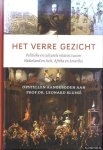 Blussé, Leonard - Het verre gezicht. Politieke en culturele relaties tussen Nederland en Azie, Afrika en Amerika