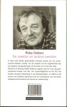 MIDAS DEKKERS .. Omslagontwerp Rick Vermeulen  ..  Foto auteur Roeland Fossen  .. Omslagillustratie Maus Slangen - DE MEELTOR en andere beesten *  Gebundelde stukken werden eerder door de VARA uitgezonden in het radioprogramma ''vroege vogels'' maar ook de holbewoner  * en de scheermesschelp