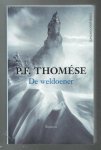 Thomése, P.F. - De weldoener Thomése, P.F. - De weldoener