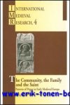 J. M. Hill, M. Swan (eds.); - Community, the Family and the Saint  Patterns of Power in Early Medieval Europe,