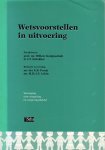 Konijnenbelt, Willem & J.T. Schokker - Wetsvoorstellen in uitvoering