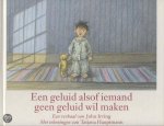 John Irving - Een geluid alsof iemand geen geluid wil maken