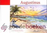 Klaasse-den Haan, Ditteke - Augustinus *nieuw* --- Illustraties: Ella van der Bas-Bakker