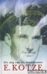Kotze, E. - Die slag van die breekbrander: outobiografies