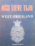  - WEST-FRIESLAND - Ach Lieve Tijd - 20 eeuwen Westfriezen, 20 delen compleet in map