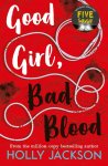 Holly Jackson - (1) Good Girl'S Guide (02): Good Girl, Bad Blood