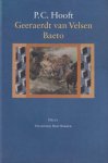 Hooft, Pieter Corneliszoon - Geeraerdt van Velsen: Baeto, of Oorsprong der Hollanderen