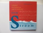 Ingen Housz, M. - Over de stroom / liedbundel voor kinderen van negen tot negentig jaar