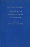 Pot, C.W. van der. - Handboek van het Nederlandse staatsrecht.