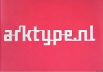 Knip, René & Janno Hahn & Yves Peters (text) - Arktype.nl: An Arkitectural Type Collection Knip, René & Janno Hahn & Yves Peters (text) - Arktype.nl: An Arkitectural Type Collection