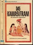 Kama Kala .. Diese Ausgabe wurde ubersetzt und herausgegeben von Christian Barth  mit 22 Abbildungen - Das Kamasutram .. Die Indische Liebeskunst  Ein Klassiker der erotischen Weltliteratur