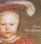 Buck, Stephanie e.a. - Hans Holbein. Portretschilder van de Renaissance