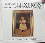 Cieslik, Jürgen und Marianne. - " Ciesliks Teddybär-Lexikon - Marken - Daten - Fakten".