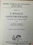Crouzet, Maurice (dir.). - Histoire générale des civilisations. Tomes 1–7: L’Orient et la Grèce antique Rome et son empire Le Moyen Âge Les XVIe et XVIIe siècles Le XVIIIe siècle Le XIXe siècle L’époque contemporaine.