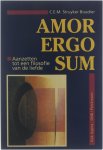 C.E.M. Struyker Boudier - Amor ergo sum : aanzetten tot een filosofie van de liefde
