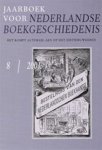 Hannie van [red.] Goinga & Chris Coppens & Inger Leemans - Jaarboek voor Nederlandse Boekgeschiedenis 8 / 2001