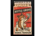Daniel Handler - Bottle Grove Daniel Handler - Bottle Grove