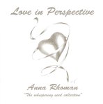 Anna Rhoman - Anna Rhoman Love in Perpective