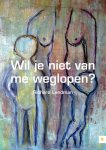 Richard Landman - Wil je niet van me weglopen?
