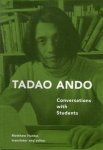 Tadao Ando 18449 - Tadao Ando : Conversations with students