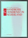 Schaeffer, Hein (red) - Handboek godsdienst in Nederland / druk 1