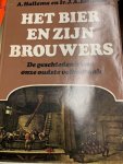 HALLEMA, A., EMMENS, J.A., - Het bier en zijn brouwers. De geschiedenis van onze oudste volksdrank.