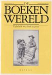  - De Boekenwereld. Tijdschrift voor boek & prent. Jaargang 3 nrs: 1 t/m 5