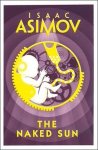 Isaac Asimov - Naked Sun Robot Series 2