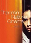  - Theorising National Cinema
