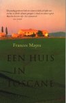 Frances Mayes - Huis In De Toscane