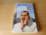 Lust, Willem - Kleine gids voor het einde van de wereld. Handleiding voor het overleven van de kredietcrisis.