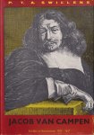 Swillens, P.T.A. - Jacob van Campen. Schilder en bouwmeester 1595-1657