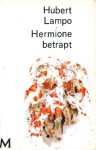 Lampo, Hubert - Hermione betrapt. Roman