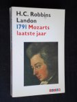 Robbins Landon, h.C. - 1791 Mozarts laatste jaar