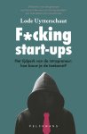 Lode Uytterschaut - F*cking start-ups