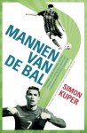 Simon Kuper - Mannen van de bal