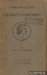 Gerhardt, Charles - Correspondance Charles Gerhardt. Tome I: Laurent et Gerhardt