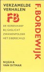 Bordewijk - F. Bordewijk : Verzamelde verhalen : De korenharp etc.