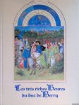 Samaran, Charles (avant-propos) & Jean Longnon & Raymond Cazelles - Les très riches Heures du Duc de Berry Samaran, Charles (avant-propos) & Jean Longnon & Raymond Cazelles - Les très riches Heures du Duc de Berry