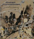 Ann Temkin - Abstract Expressionism at the Museum of Modern Art Selections from the Collection