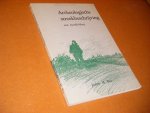 Bos, Jurjen M. - Archeologische Streekbeschrijving. Een Handleiding. [AWN Monografieen IV]