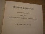 Händel; Georg Friedrich (1685–1759) - Jahrbuch 10./11. Jahrgang 1964/65; herausgegeben von der Georg Friedrich Handel-Gesellschaft Händel; Georg Friedrich (1685–1759) - Jahrbuch 10./11. Jahrgang 1964/65; herausgegeben von der Georg Friedrich Handel-Gesellschaft