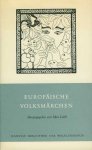 LÜTHI, Max (Ausgewählt und herausgegeben von) - Europäische Volksmärchen. LÜTHI, Max (Ausgewählt und herausgegeben von) - Europäische Volksmärchen.