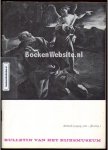 Blaauwen, A.J. den ea. - Bulletin van het Rijksmuseum 1970-1