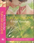 Goudge Eileen .. Vertaling J.A. Westerweel - Ybema - Tuin der leugens .. verwisseling van een baby heeft grote gevolgen een Zinderende drama erotiek hartstocht Roman met een onvergetelijke spannende ontknoping