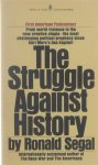 Segal Ronald - The Struggle Against History